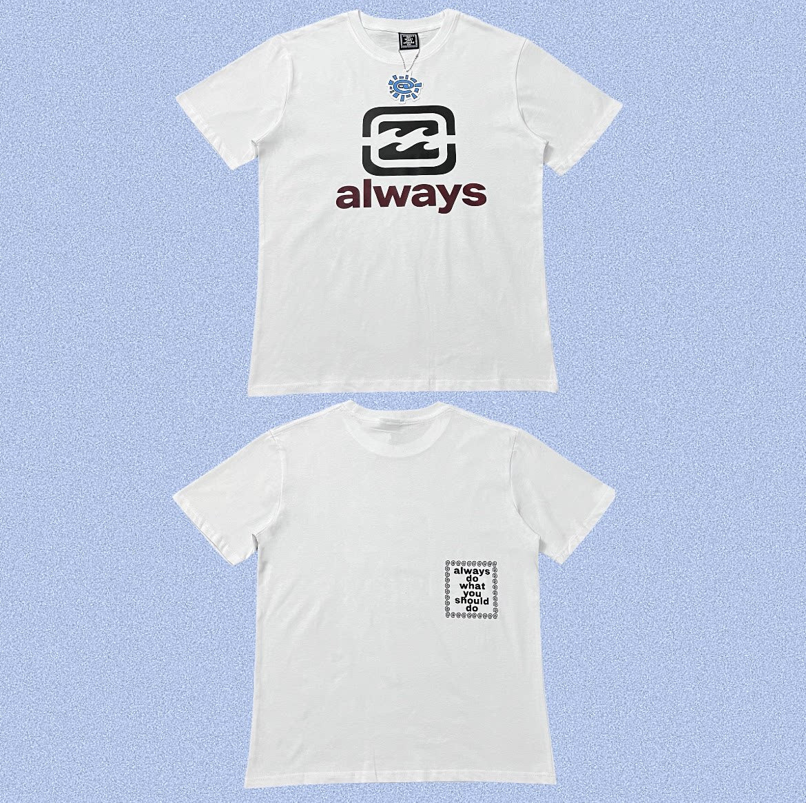 ADWYSD White Brown Badge Always Tee